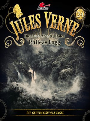 cover image of Jules Verne, Die neuen Abenteuer des Phileas Fogg, Folge 24